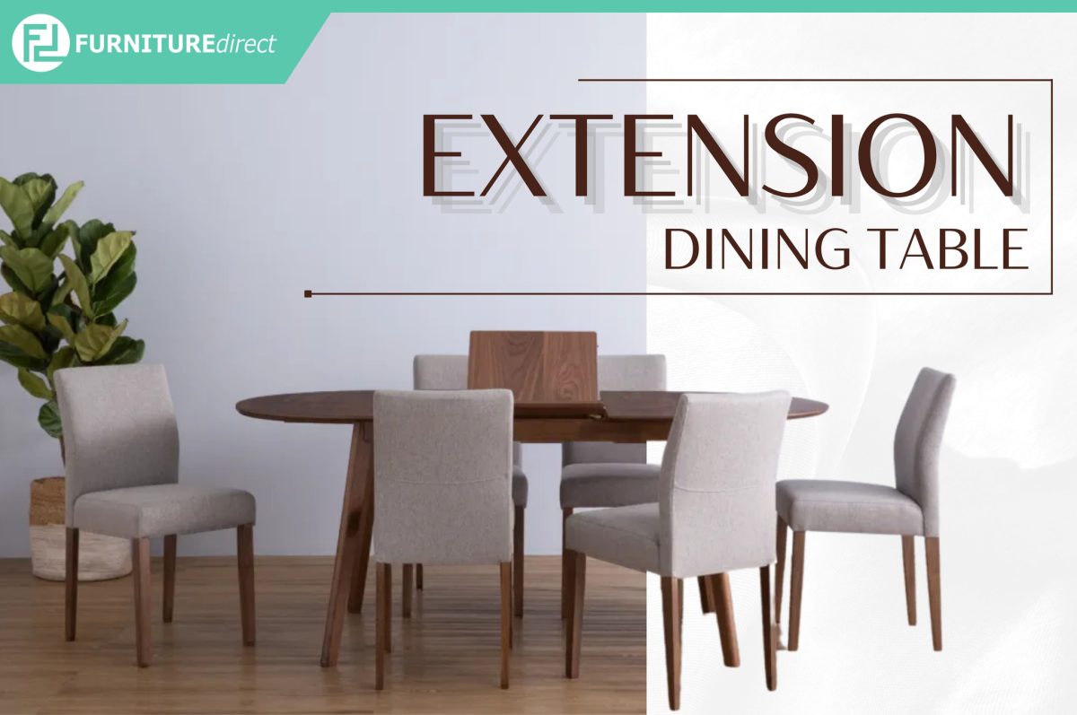 5 Affordable Extension Dining Tables You'll Love - FurnitureDirect.com.my